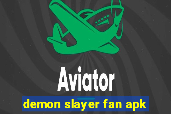 demon slayer fan apk